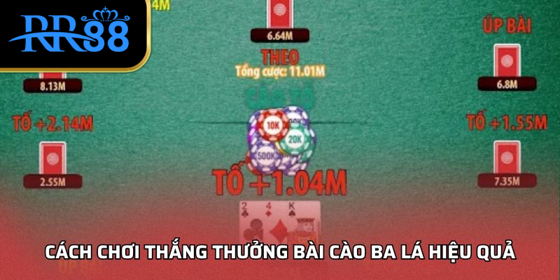 Cách chơi thắng thưởng bài cào ba lá hiệu quả
